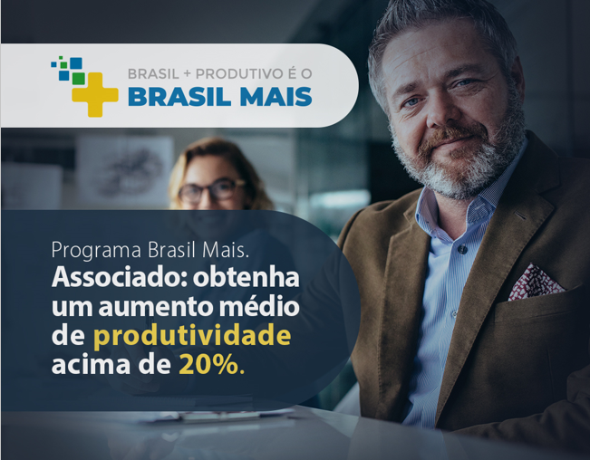 Aumente a produtividade com o programa 'Brasil Mais'