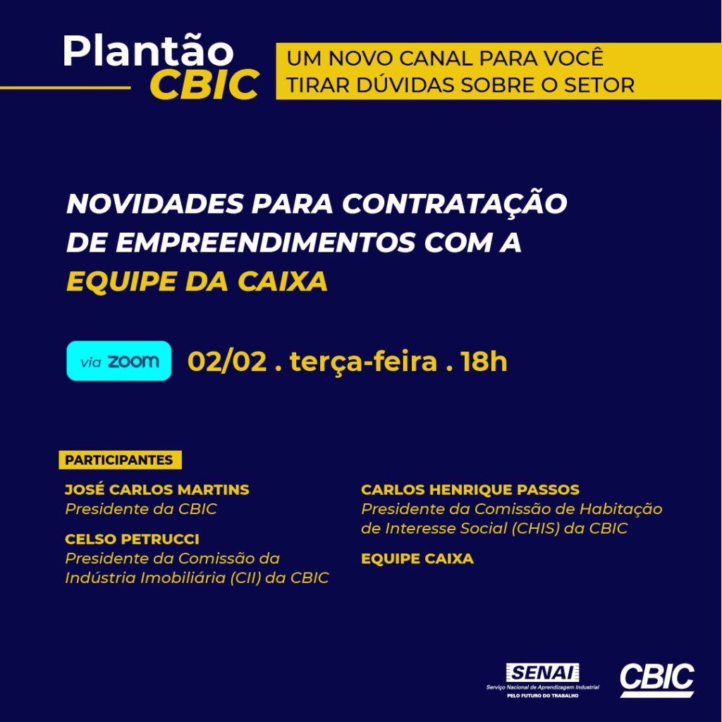 Plantão CBIC: hoje setor tem reunião virtual com a Caixa